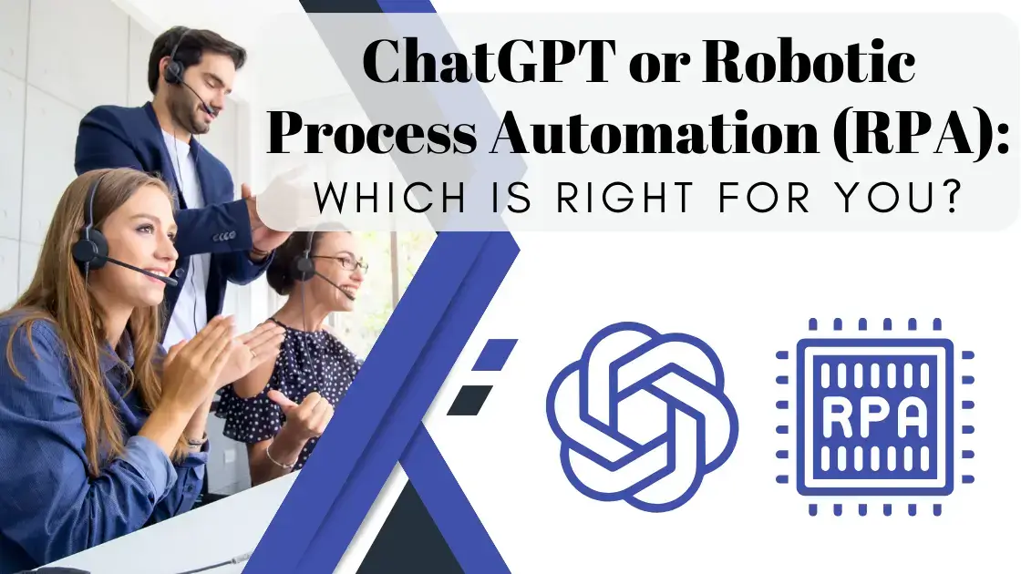 ChatGPT or Robotic Process Automation (RPA)